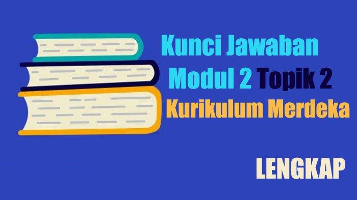 Jawaban modul 2 merdeka belajar