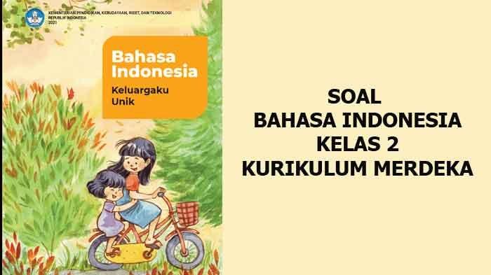 Soal uts bahasa indonesia kelas 2 sd semester 1 pdf