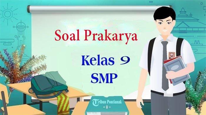 Kd prakarya kelas 9 semester 2