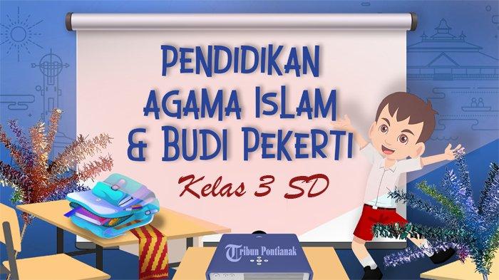 Soal pai kelas 3 semester 2 kurikulum merdeka