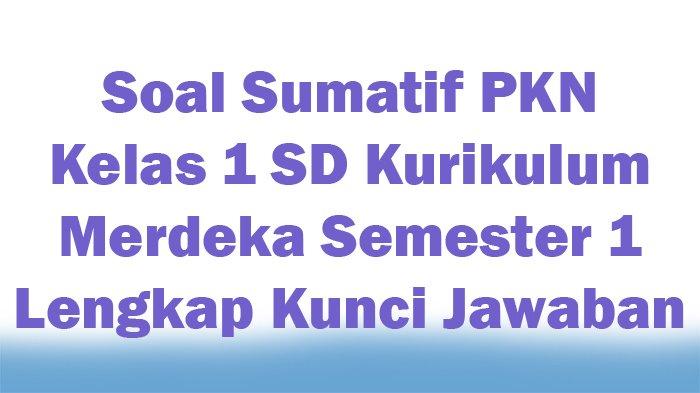 Download soal kelas 1 kurikulum merdeka