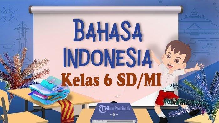 Rpp bahasa indonesia kelas 6 semester 2 kurikulum 2024