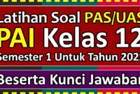 Soal uas pai kelas 12 semester 1 kurikulum 2024